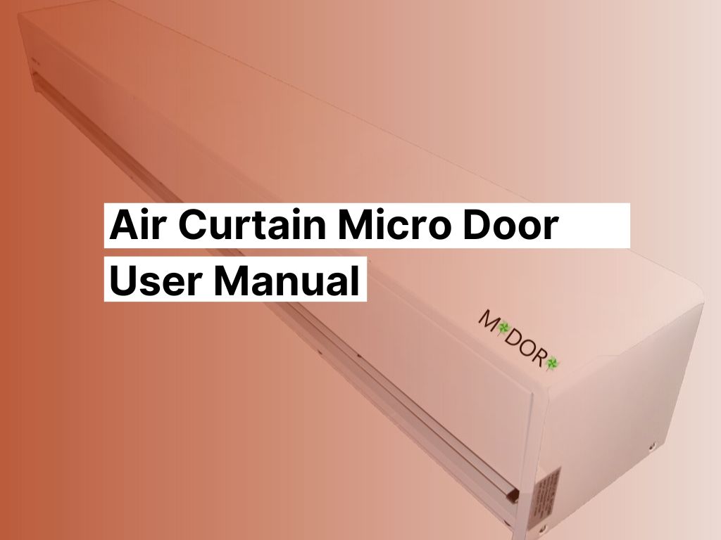a user manual for an air curtain micro door